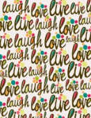 Love live laugh