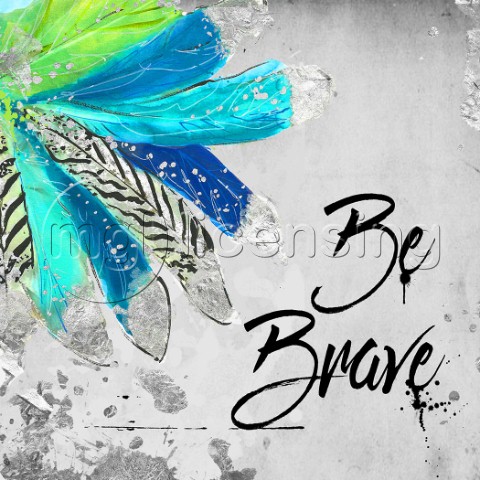 Be Brave Blue Feathers